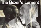 The Boxer's Lament