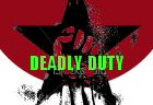 Deadly Duty